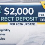 $2,000 Direct Deposit February 2026: Truth, Eligibility Talk, Payment Dates & Real Guidelines
